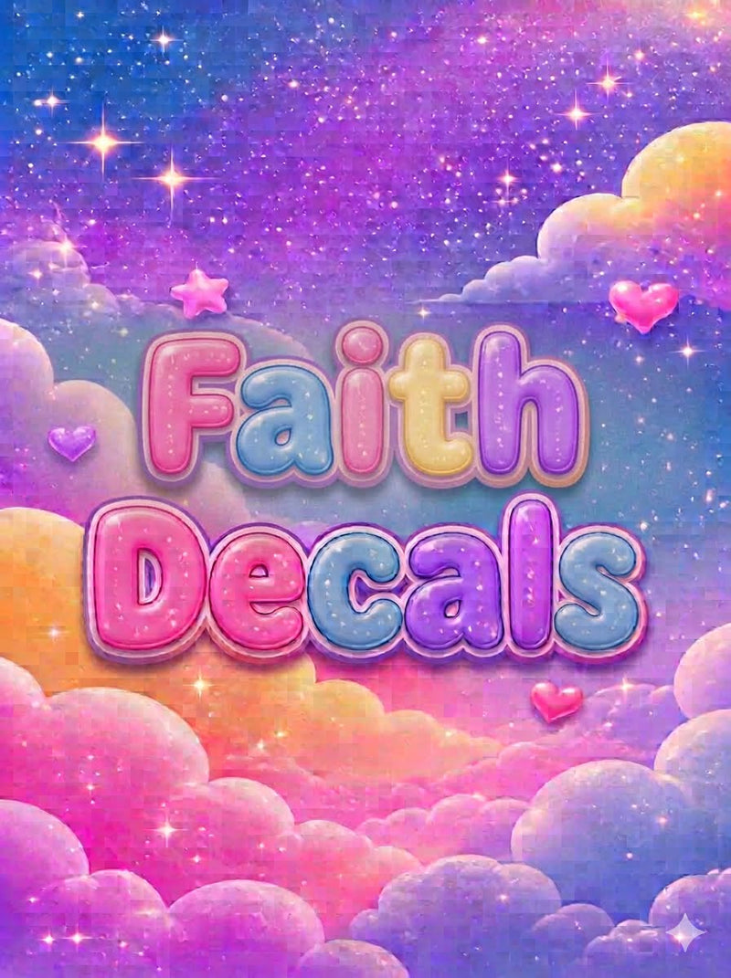Faith Decals