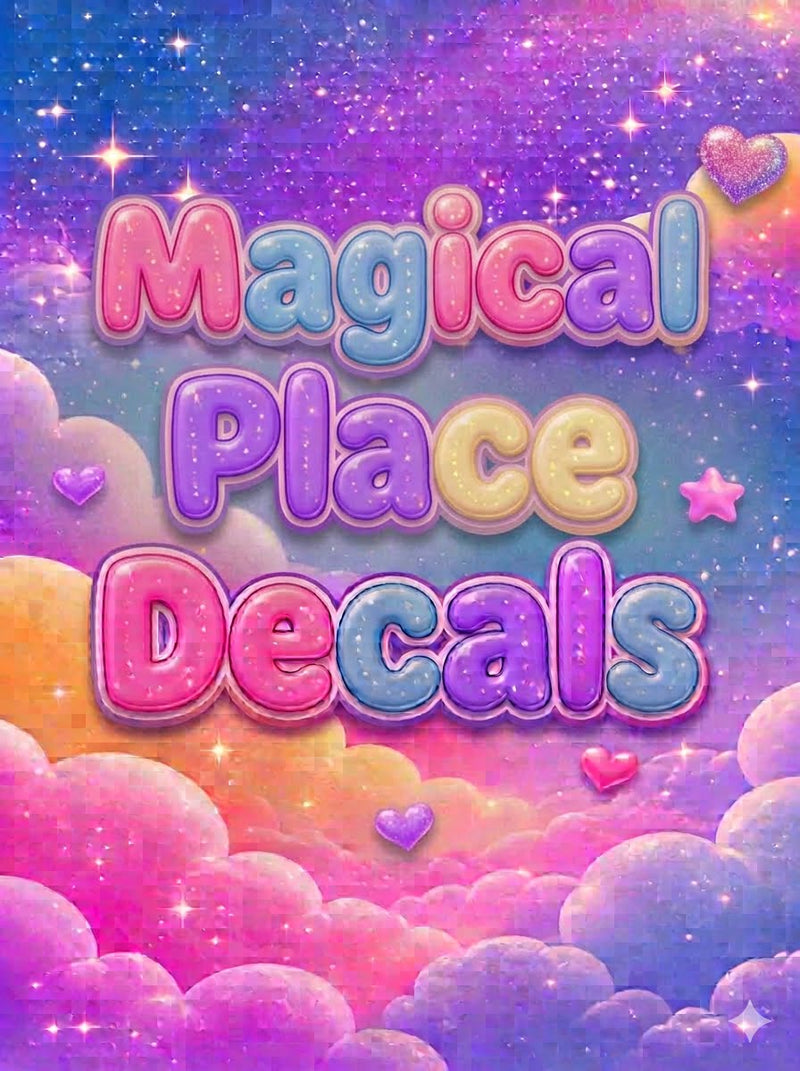 Magical Place Decals