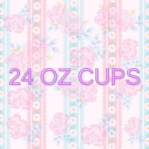 24 OZ CUPS