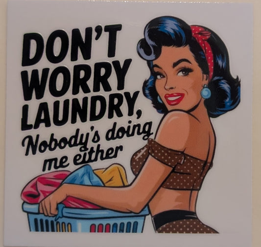 DON’T WORRY